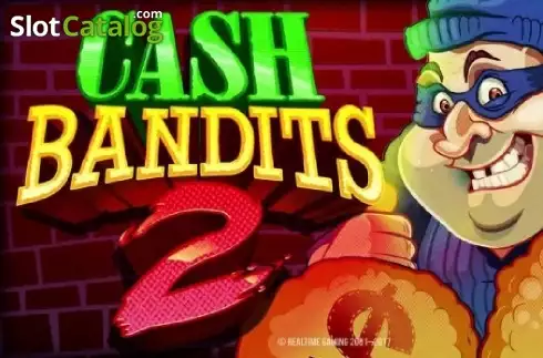 Cash Bandits Slot Review